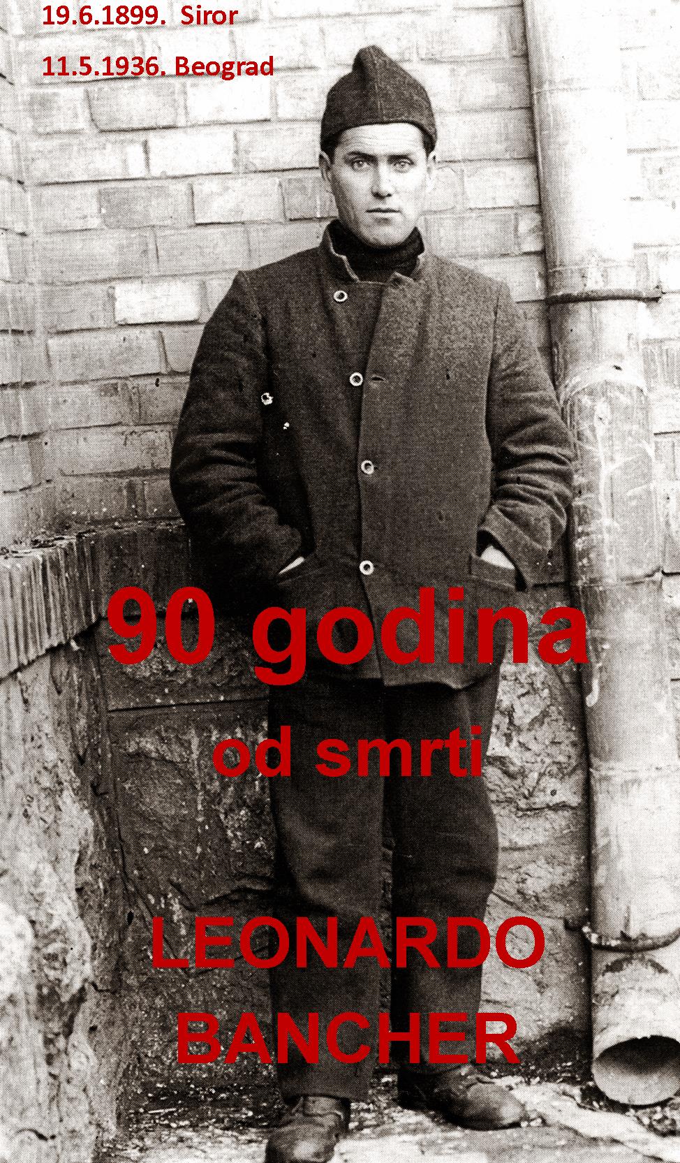 90 GODINA SMRTI LEONARDO BANCHER (1)